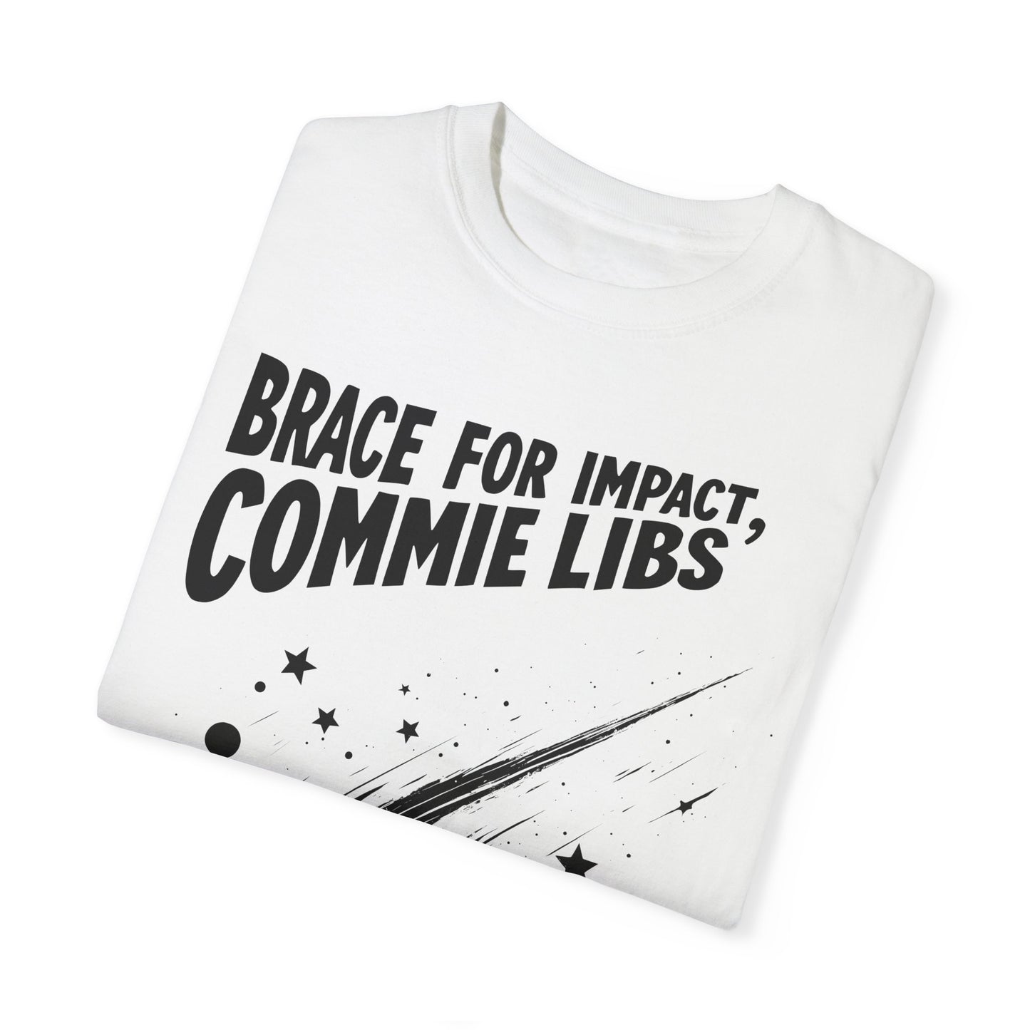 Brace for Impact T-Shirt